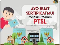 PENDAFTARAN TANAH SISTEMATIS LENGKAP (PTSL)